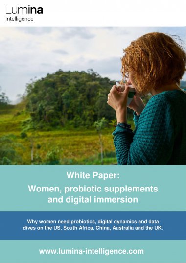 Lumina Intelligence Whitepaper - Women, probiotic supplements and digital immersion