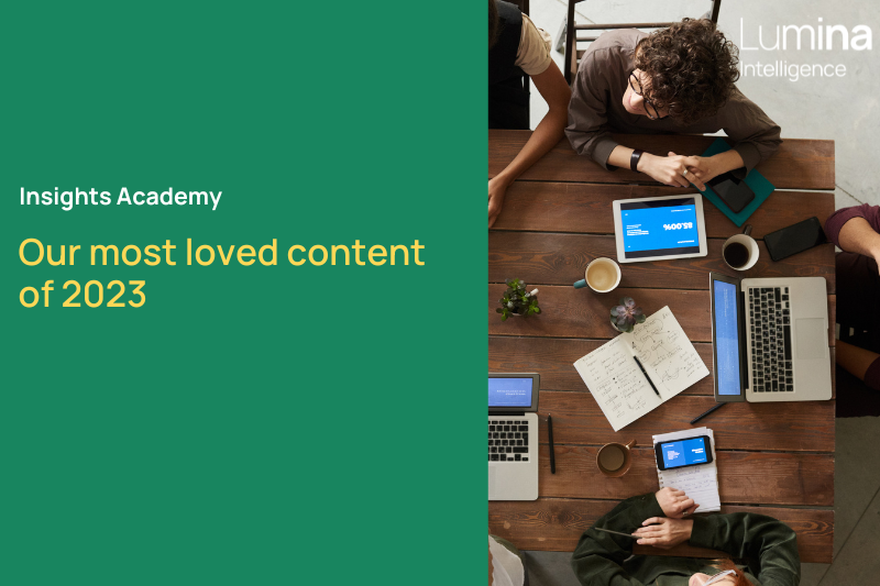 Lumina Intelligence Insights Academy_Content 2023 (1)