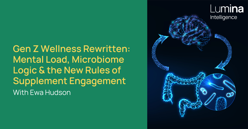 Gen Z Wellness Rewritten Mental Load, Microbiome Logic & the New Rules of Supplement Engagement Gen Z Wellness Rewritten: Mental Load, Microbiome Logic & the New Rules of Supplement Engagement