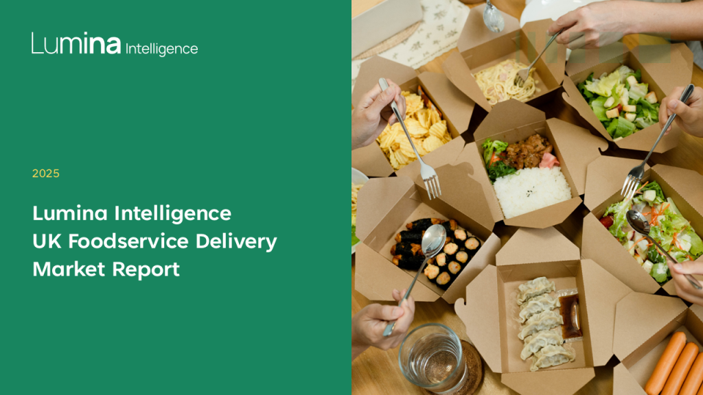 Lumina Intelligence UK Foodservice Delivery Market Report 2025